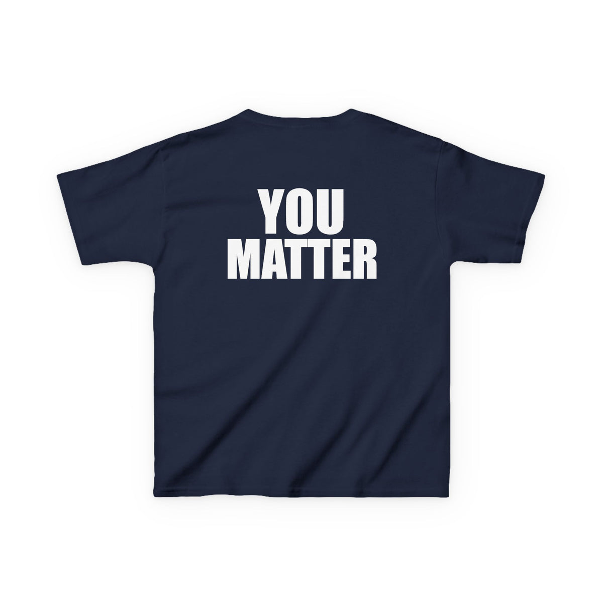 Kids You Matter T-Shirt | Positive Message