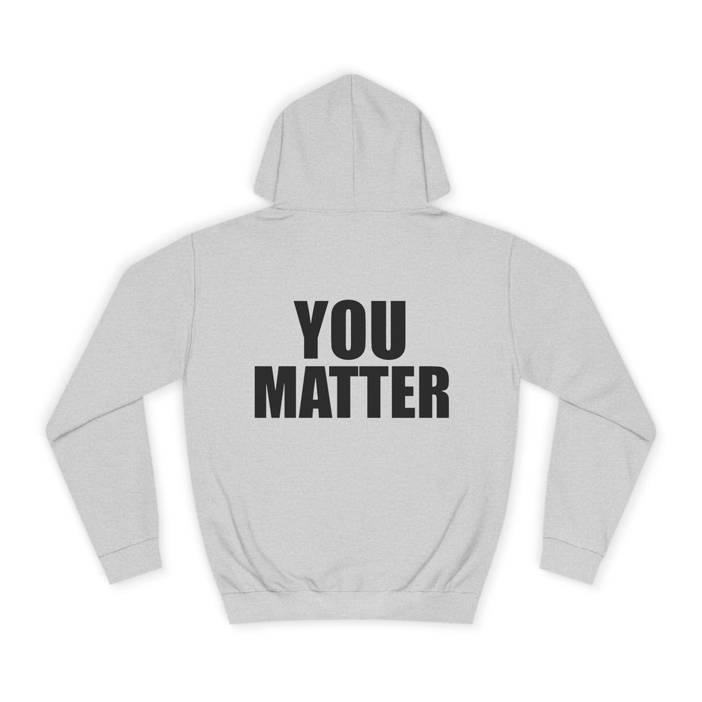 You Matter hoodie | Positive Message Hoodie, Mental Health Awareness