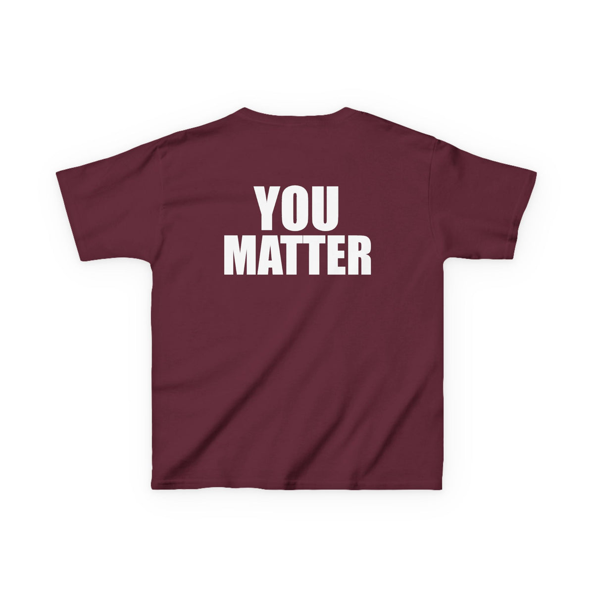 Kids You Matter T-Shirt | Positive Message