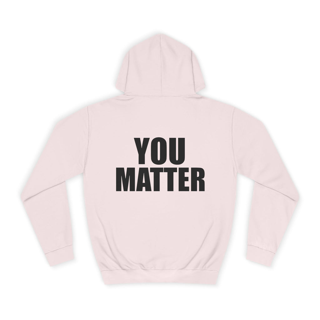 You Matter hoodie | Positive Message Hoodie, Mental Health Awareness