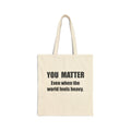 You Matter text tote bag Tan | Cotton Canvas Tote