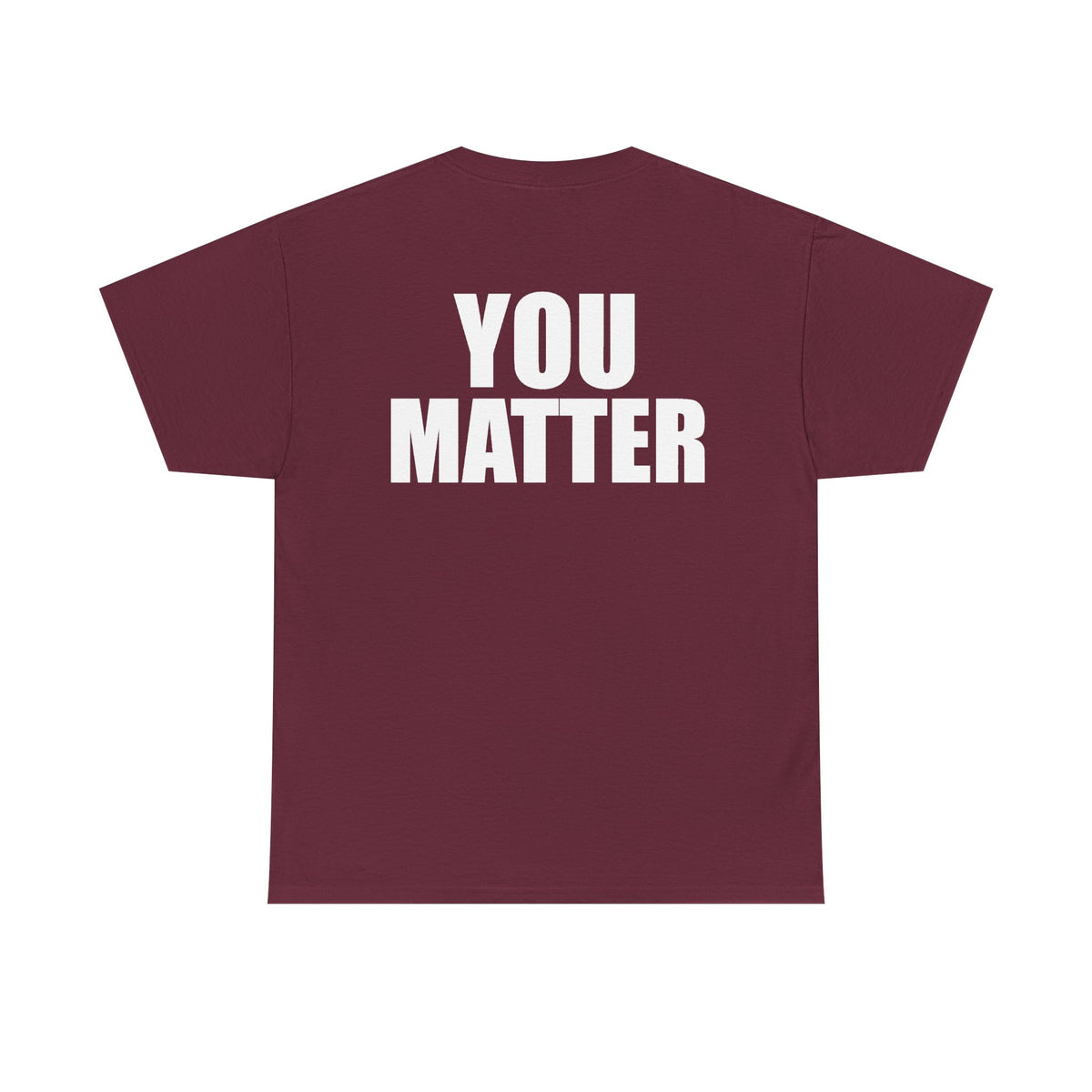You Matter mirrored lettering Adult Tee | Motivational message, back print with front reflection