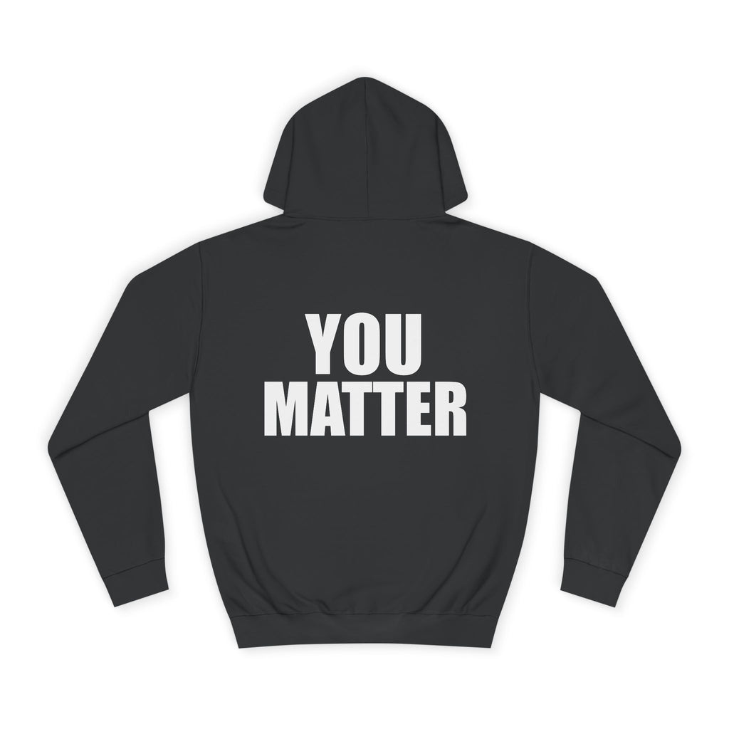 You Matter hoodie | Positive Message Hoodie, Mental Health Awareness