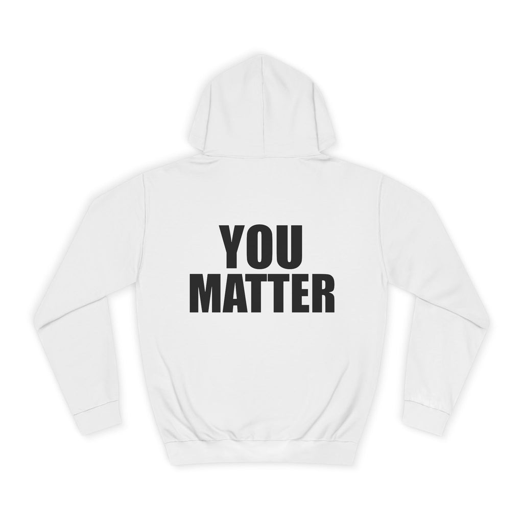 You Matter hoodie | Positive Message Hoodie, Mental Health Awareness